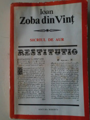 IOAN ZOBA DIN VINT - Sicriul de aur (colectia Restitutio) foto