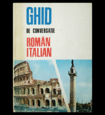 GHID DE CONVERSA?IE ROMAN-ITALIAN - A. VIRGIL - EDITURA ?TIIN?IFICA - ANUL 1968 foto