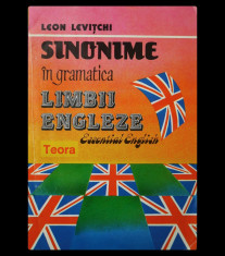 SINONIME IN GRAMATICA LIMBII ENGLEZE - LEON LEVI?CHI - ESSENTIAL ENGLISH - TEORA foto