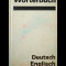 DIC?IONAR GERMAN-ENGLEZ - WORTERBUCH DEUTSCH-ENGLISCH - ERIKA GROGER - ANUL 1986