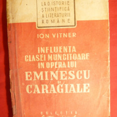 Ion Vitner -Influenta Cls Muncitoare in Opera lui Eminescu si Caragiale cca.1946
