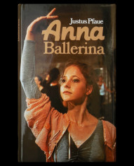 ANNA BALLERINA - JUSTUS PFAUE - PRINTED IN AUSTRIA - AN 1988 - CARTE IN GERMANA foto