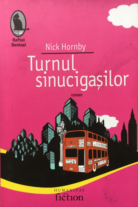 TURNUL SINUCIGASILOR - Nick Hornby