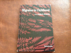 Carte medicina L Engleza - Migraine in Childhood / 148 pag ! foto