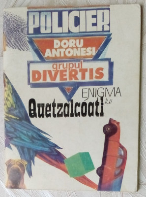 DORU ANTONESI (DIVERTIS) - ENIGMA LUI QUETZALCOATL (POLICIER/EDITURA RATON 1990) foto