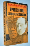 Pretul succesului - Hans Hellmut Kirst