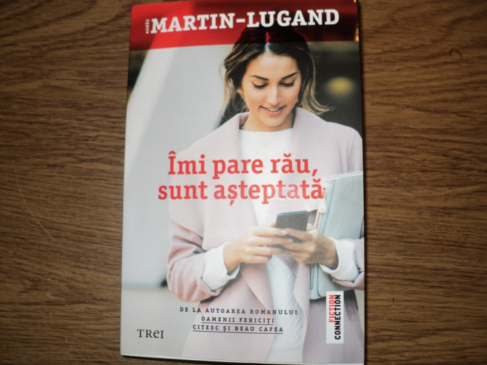 Imi pare rau, sunt asteptata Agnes Martin-Lugand