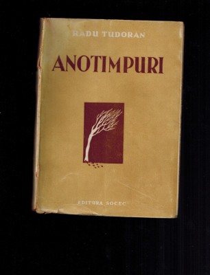 Radu Tudoran - Anotimpuri, interbelica, Socec, 1946 foto