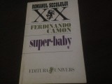 Cumpara ieftin FERDINANDO CAMON, SUPER-BABY