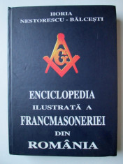 Enciclopedia ilustrata a Francmasoneriei din Romania , Volumul 2 foto