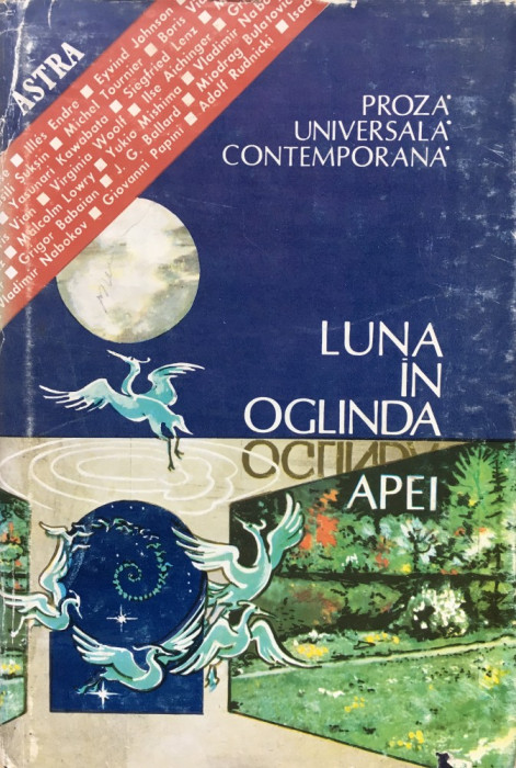 LUNA IN OGLINDA APEI - Proza Universala Contemporana