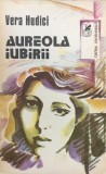 AUREOLA IUBIRII - Vera Hudici