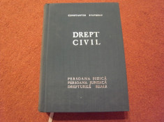Constantin Statescu - Drept civil - Persoana fizica, juridica (1970) foto