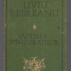 (C7514) PADUREA SPANZURATILOR DE LIVIU REBREANU