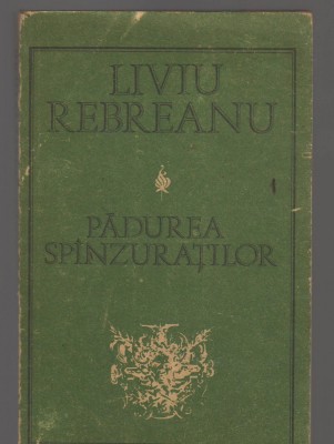 (C7514) PADUREA SPANZURATILOR DE LIVIU REBREANU foto
