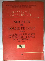 Indicator de norme de deviz pentru lucrari de reparatii la constructii civile si industriale {1981} foto