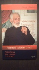 PARINTELE VALERIAN GRECU - MONAHUL DIN LIVADA CU SFINTI - FOST DETINUT POLITIC foto