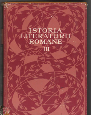 (C7508) ISTORIA LITERATURII ROMANE VOL. III, EPOCA MARILOR CLASICI, CIOCULESCU foto