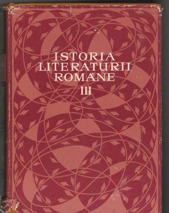 (C7508) ISTORIA LITERATURII ROMANE VOL. III, EPOCA MARILOR CLASICI, CIOCULESCU