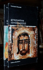 FERNAND BRAUDEL - GRAMATICA CIVILIZATIILOR, 2 VOLUME foto