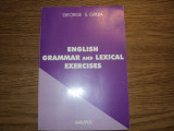 Cumpara ieftin English grammar and lexical exercises de George Gruia
