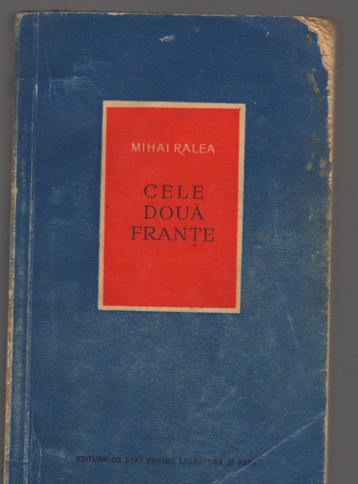 (C7518) CELE DOUA FRANTE DE MIHAI RALEA