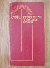 NOUL TESTAMENT PE INTELESUL TUTUROR foto