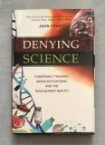 John Grant DENYING SCIENCE Conspiracy theories, media distortions and ...