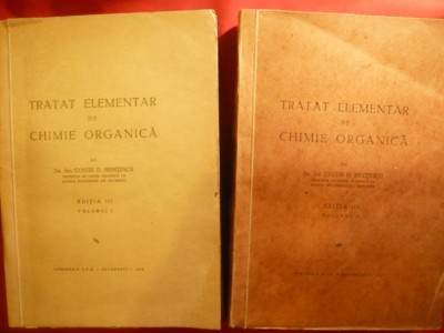 C.G.Nenitescu - Tratat elementar de Chimie Organica 1946-1947 ,vol.1 si 2 foto