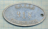ZET 156 PLACHETA(FISA) ,, U.P.S.R.S. - 918 -TURNATORIA MIXTA &quot; - SIDERURGIE