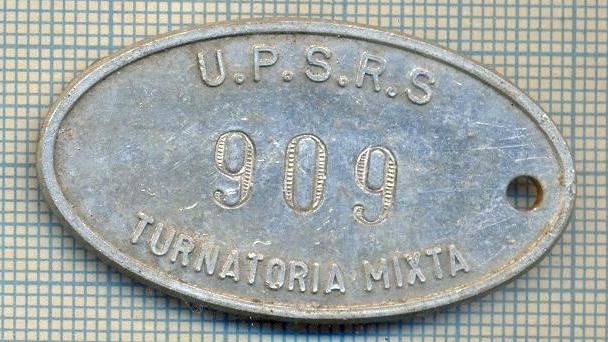 ZET 147 PLACHETA(FISA) ,, U.P.S.R.S. - 909 -TURNATORIA MIXTA &quot; - SIDERURGIE