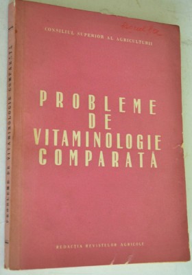 Probleme de vitaminologie comparata - 1966 foto