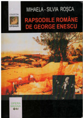 Rapsodiile romane de George Enescu - Autor(i): Mihaela - Silvia Rosca foto