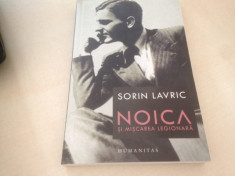 SORIN LAVRIC, NOICA SI MISCAREA LEGIONARA foto