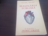 Cumpara ieftin STEPHEN SI THOMAS AMIDON, MASINARIA SUBLIMA. O BIOGRAFIE A INIMII UMANE