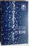 MIHAIL STERIADE - POEME, 1923-1970 (ed. 1971 / pref. CONSTANTIN CIOPRAGA)