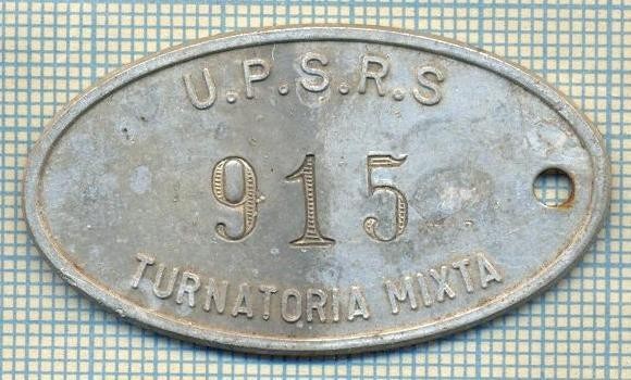 ZET 128 PLACHETA(FISA) ,, U.P.S.R.S. - 915 -TURNATORIA MIXTA &quot; - SIDERURGIE