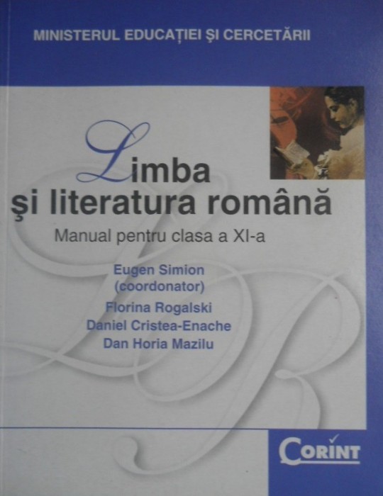 Limba si Literatura Romana, manual pentru clasa a XI-a de Eugen Simion, Clasa 11 | Okazii.ro Limba si Literatura Romana, manual pentru clasa a XI-a de Eugen Simion, Clasa 11 | Okazii.ro