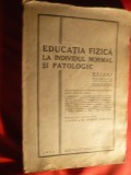 I.Pavel si F.Covaciu-Ulmeanu - Educatia Fizica la individul normal si patologic