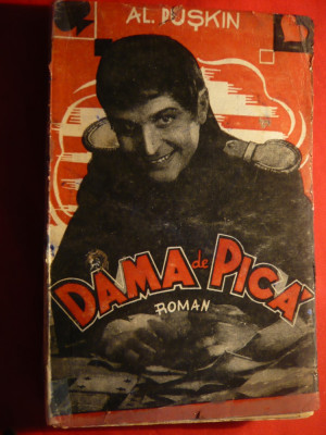 Al.Puskin - Dama de Pica , interbelica , Ed. Colos , 160 pag. foto