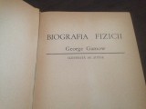 Cumpara ieftin GEORGE GAMOW, BIOGRAFIA FIZICII( ILUSTRATA DE AUTOR)