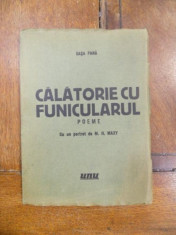 Sasa Pana, Calatorie cu funicularul, poeme, Editura UNU 1934 foto