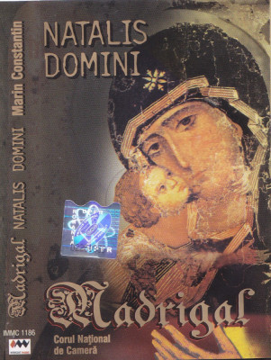 Caseta audio: Corul de camera Madrigal - Natalis Domini ( originala ) foto