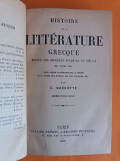 Histoire de la Litterature Grecque - E. Nageotte 1898 / R2P3S foto