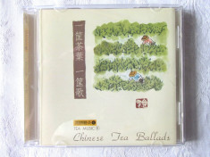 CD Muzica Ambientala Chineza &amp;quot;TEA MUSIC. Chinese Tea Ballads&amp;quot; foto