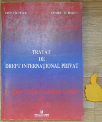 Tratat de drept international privat Ion Filipescu foto