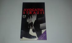 JOHN GRISHAM - AVOCATUL STRAZII foto