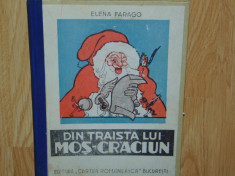 DIN TRAISTA LUI MOS CRACIUN -ELENA FARAGO ANUL 1947 foto