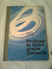 PROBLEME DE FIZICA PENTRU GIMNAZIU - ( clasele VI-VIII ) ~ MIHAIL SANDU foto