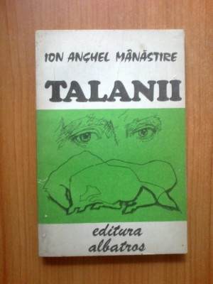 d3 Talanii - Ion Anghel Manastire foto